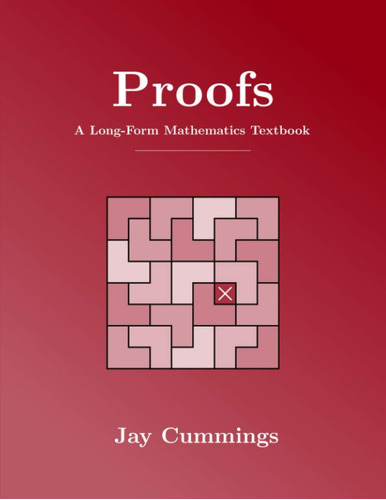 Libro: Proofs: Un Libro De Texto De Matemáticas De Formato L