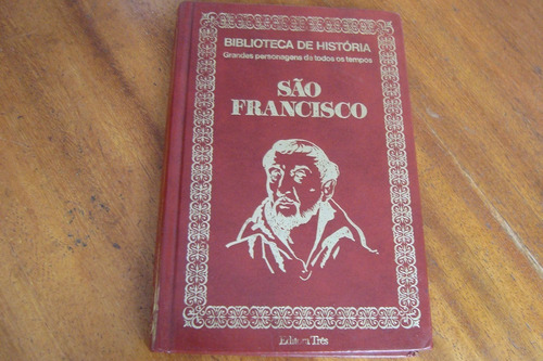Livro Tres Biblioteca De Historia 6 / Sao Francisco