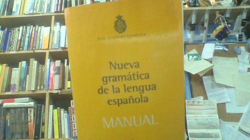 Nueva Gramática De La Lengua Española