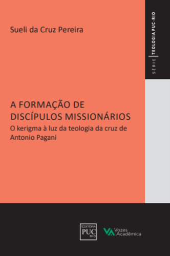 A Formação De Discípulos Missionários