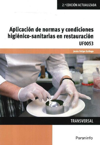 Libro Aplicación De Normas Y Condiciones Higiénico-sanitaria