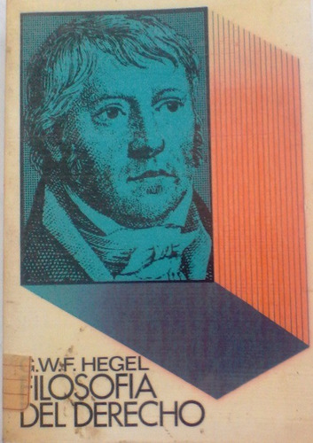 G W F Hegel - Filosofía Del Derecho 
