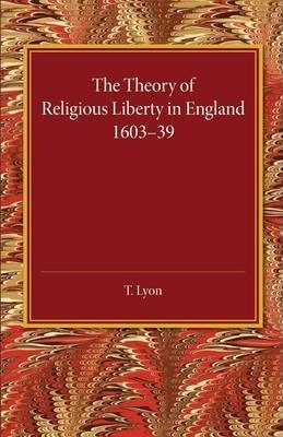 Libro The Theory Of Religious Liberty In England 1603-39 ...