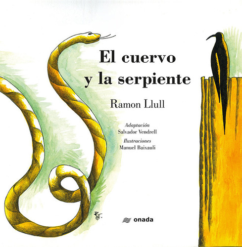 Libro El Cuervo Y La Serpiente - Vendrell Grau, Salvador