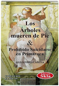 Los Árboles Mueren De Pie