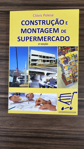Construção E Montagem De Supermercado