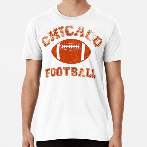 Remera Equipo De Fútbol Americano Angustiado De Chicago Algo