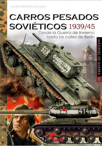 Carros Pesados Sovièticos 1939/1945