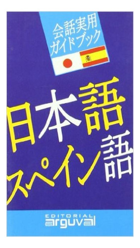 Japones - Español Guia Practica De Conversacion
