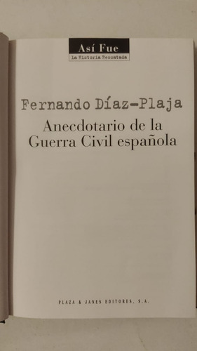 Anecdotario De La Guerra Civil Española-f.diaz Plaja-(75) (Usado)
