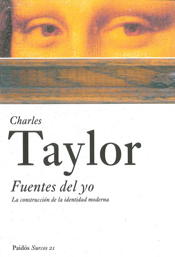 Fuentes Del Yo - Taylor,charles