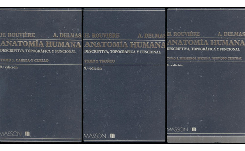 Rouvière Y Delmas - Anatomía Humana (3 Vols) 9ª Ed.