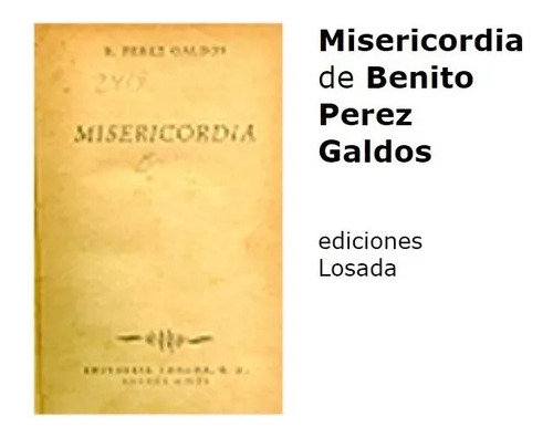 Benito Perez Galdos: Misericordia - Edicion 1943