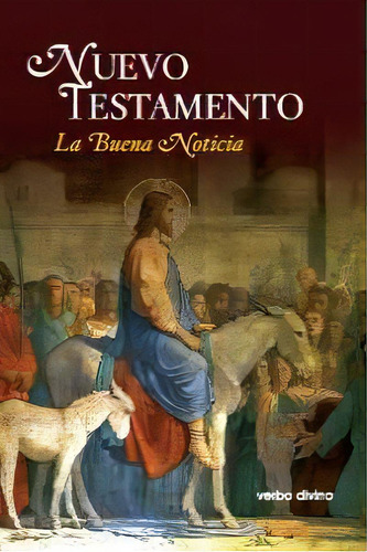 Nuevo Testamento. La Buena Noticia [ilustr.clãâ¡sica], De Fuenterrabía, Felipe De. Editorial Verbo Divino, Tapa Blanda En Español