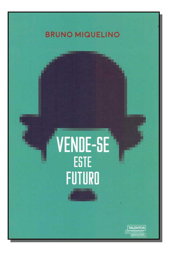 Libro Vende Se Este Futuro De Miquelino Bueno Novo Seculo