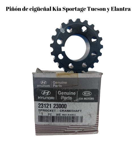 Piñón De Cigüeñal Kia Sportage Tucson Y Elantra 