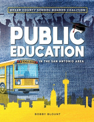 Libro Public Education In The San Antonio Area - Blount, ...