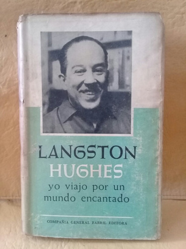 Yo Viajo Por Un Mundo Encantado - Langston Hughes 