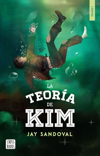 La Teoría De Kim - Jay Sandoval