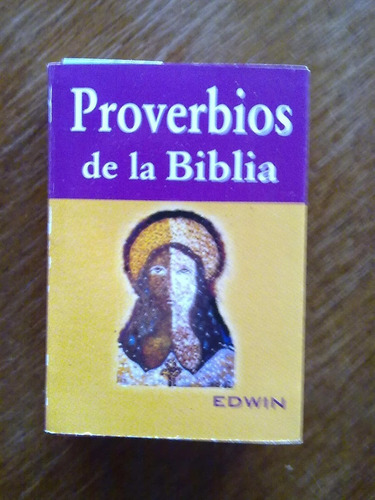 Proverbios De La Biblia. Librito En Miniatura. Edwin