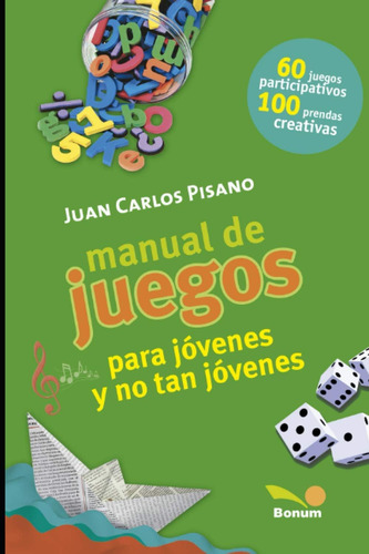 Libro: Manual De Juegos Para Jovenes Y No Tan Jovenes: Juego