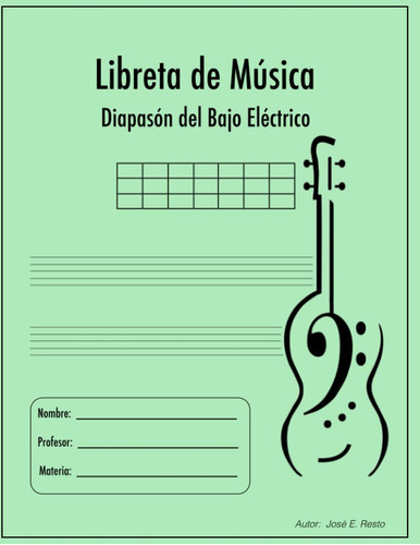 Libro Libreta Música - Diapasón Del Bajo (spanish Edition