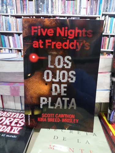 Five Nights At Freddy's 1 Los Ojos De Plata