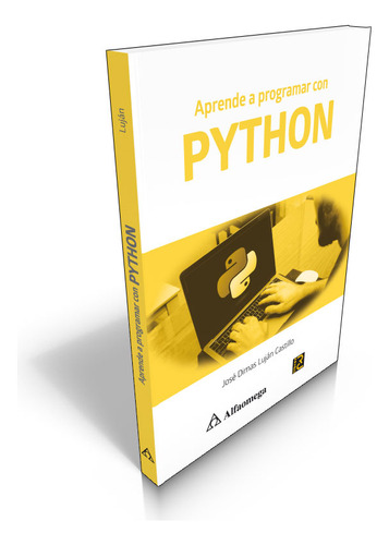 Aprende A Programar Con Phyton / José Dimas Luján Castillo