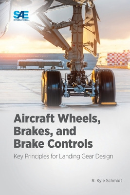 Libro Aircraft Wheels, Brakes, And Brake Controls: Key Pr...