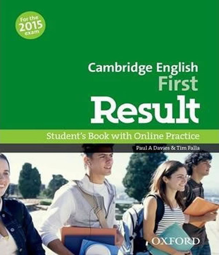 Cambridge English First Result   Student Book With Online Skill Pract Pack   Exam 2015, De Vários Autores. Editora Oxford, Capa Mole Em Inglês