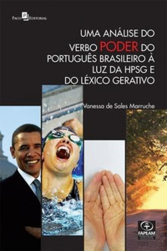 Uma Análise Do Verbo Poder Do Português Brasileiro À Luz, De Marruche Sales. Editora Paco Editorial, Capa Mole Em Português