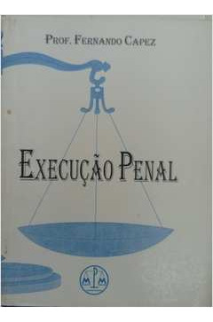 Livro Execução Penal - Fernando Capez