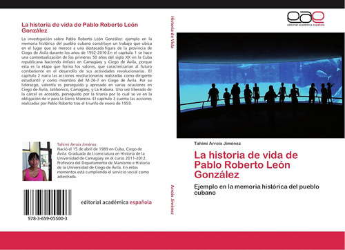 Libro: La Historia Vida Pablo Roberto León González: Ej