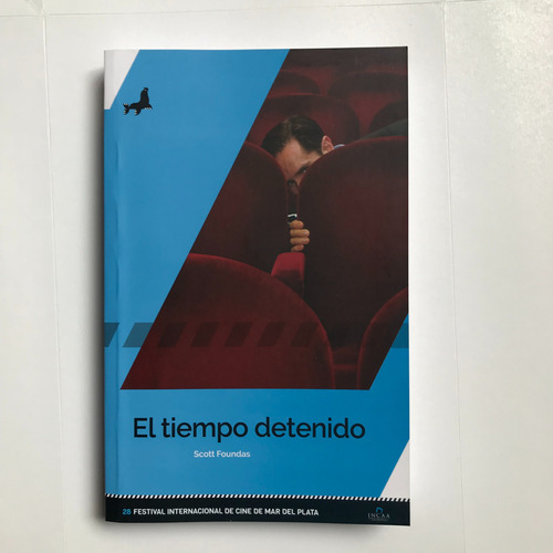 El Tiempo Detenido - Scott Foundas