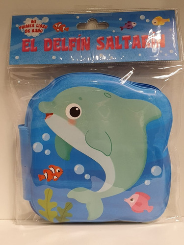 El Delfín Saltarín. Mi Primer Libro De Baño