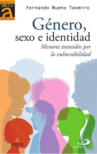 Género, Sexo E Identidad - Fernando Bueno Teomiro