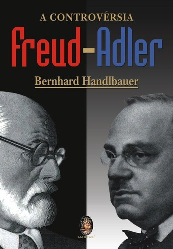 A Controversia Freud-adler, De Handlbauer, Bernhard. Editora Madras Editora Em Português