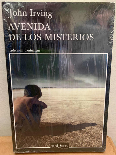 Avenida De Los Misterios John Irving · Tusquets