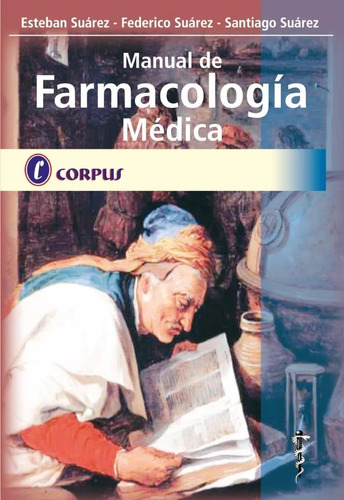 Suarez Manual De Farmacología Médica 1ed Nuevo Env T/país