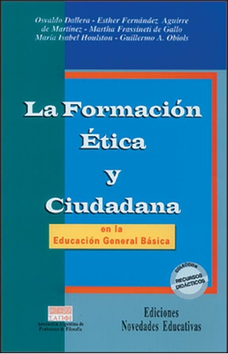 Formación Ética Y Ciudadana, La - Houlston, Aguirre De Martí