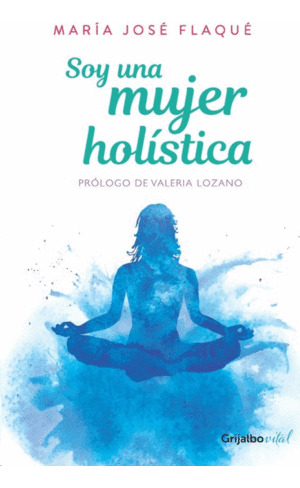 Libro Soy Una Mujer Holística