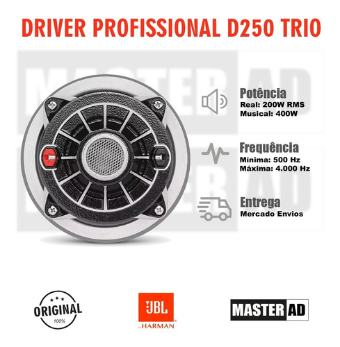 Kit Driver D250trio + Cone Hl11-25 + Tweeter St200 Jbl