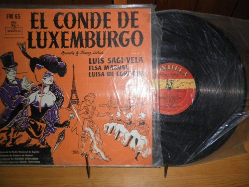 El Conde De Luxemburgo - Franz Lehar - Montilla - Lp 33 Rpm