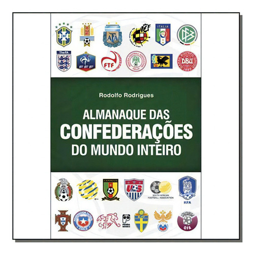 Almanaque Das Confederações Do Mundo Inteiro, De Rodrigues, Rodolfo. Editora Panda Books, Capa Mole, Edição 1 Em Português