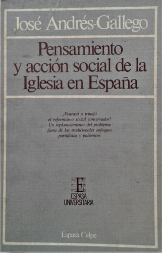 Pensamiento Y Accion Social De La Iglesia En España - Espasa