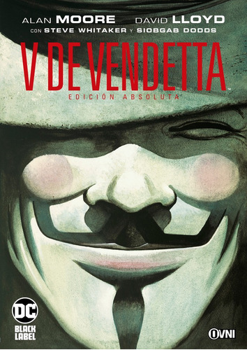 V De Vendetta: Edición Absoluta Alan Moore Dc Ovni Press