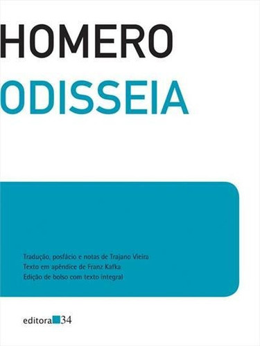 Odisseia (ediçao De Bolso Com Texto Integral), De Homero. Editora Editora 34, Capa Mole, Edição 1 Em Português, 2013