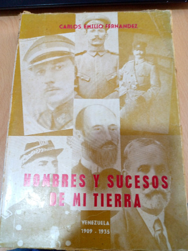 Hombres Y Sucesos De Mi Tierra