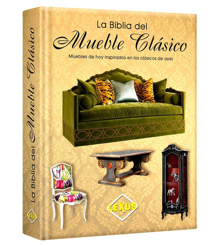 Libro La Biblia Del Mueble Clásico Diseño De Interiores