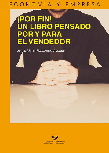 Por Fin Un Libro Pensado Por Y Para El Vendedor - Fernand...